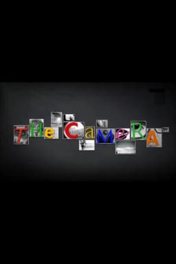 The Camera