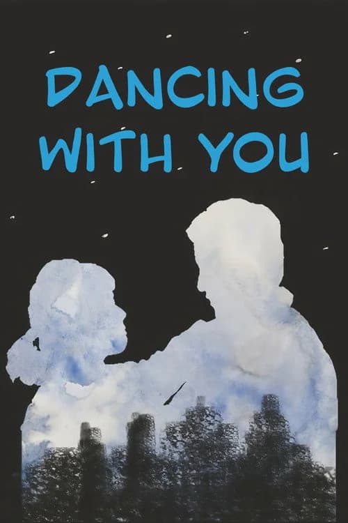 Dancing with You