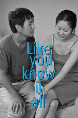 Like You Know It All